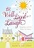 The Well-Lived Laugh by Rachel St. John-Gilbert