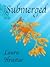 Submerged (Submerged #1)