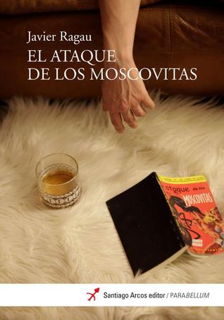 El ataque de los moscovitas