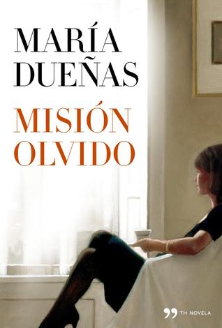 Portada de Misión Olvido, de María Dueñas