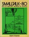 Smalltalk-80 by Glenn Krasner
