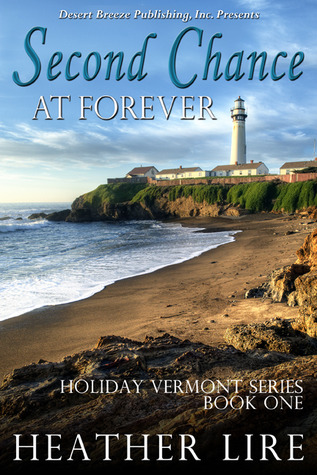 Second Chance at Forever (Holiday, Vermont, # 1)