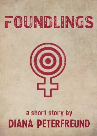 Foundlings (Kindle Edition)