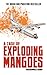 A Case of Exploding Mangoes