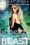 Isabella and the Beast by Audrey Grace