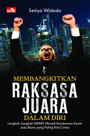 Membangkitkan Raksasa Juara Dalam Diri (Parenting)