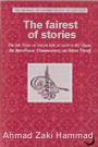 The Fairest of Stories, The Life of Joseph Son of Jacob in the Quran: An Interlinear Commentary on Surat Yusuf