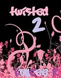 Twisted 2