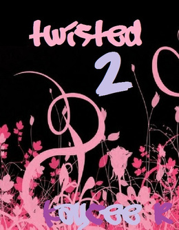 Twisted 2