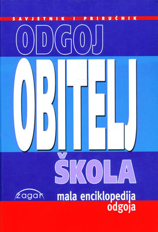 Odgoj, obitelj, škola