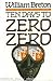Ten Days to Zero-zero