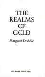 The Realms of Gold by Margaret Drabble