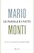 Le parole e i fatti by Mario Monti