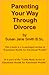 Parenting Through Divorce by Susan Jane Smith
