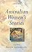 Australian Women's Stories by Kerryn Goldsworthy