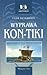 Wyprawa Kon-Tiki by Thor Heyerdahl