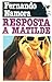 Resposta a Matilde