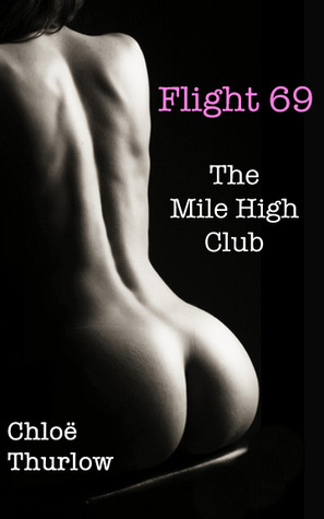 Flight 69: The Mile High Club