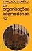As Organizações Internacionais