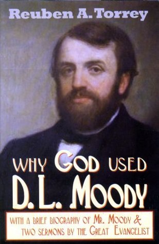 Why God Used D.L. Moody