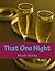 That One Night