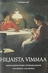 Hiljaista vimmaa:...