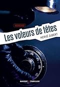 Les voleurs de têtes