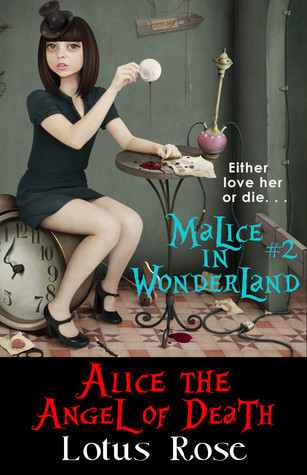 Alice the Angel of Death (Malice in Wonderland, #2)