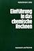 Einführung in das chemische...