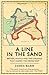 A Line in the Sand by James   Barr