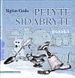 Pelytė Sidabrytė: pasaka (Hardcover)