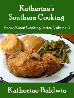 Katherine's Southern Cooking (Book 2)