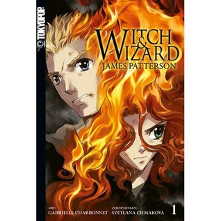 Witch & Wizard (Witch & Wizard, #1)