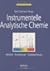 Instrumentelle Analytische Chemie: Verfahren, Anwendungen, Qualitätssicherung (German Edition)