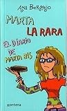 Marta la rara: El diario de Marta bis