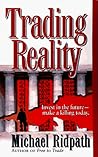 Trading Reality Trading Reality