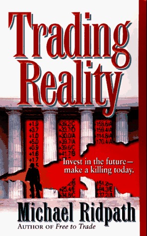 Trading Reality (Mass Market Paperback)