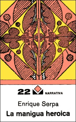 La manigua heroica (Paperback)