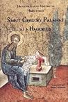 St. Gregory Palamas as a Hagiorite St. Gregory Palamas as a Hagiorite