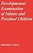 Developmental Examination of Infants and Preschool Children (... by Dorothy F. Egan