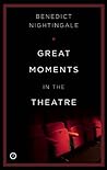 Great Moments in the Theatre