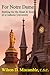 For Notre Dame by Wilson D. Miscamble