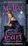 One Good Earl Deserves a Lover by Sarah MacLean