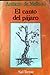 El canto del pájaro by Anthony de Mello