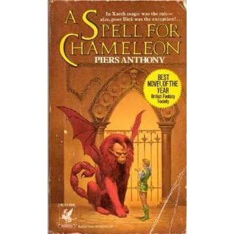 A Spell for Chameleon (Xanth #1) by Piers Anthony — Reviews, Discussion