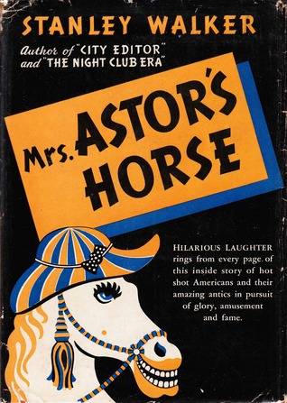 Mrs. Astor's Horse (Hardcover)