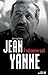 Jean Yanne by Bertrand Dicale Jean Yanne by Bertrand Dicale