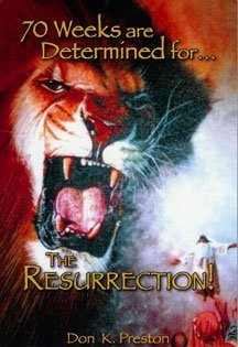 70 Weeks Are Determined For The Resurrection