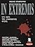 In extremis: Στα άκρα της ανθρώπινης φύσης