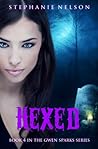 Hexed by Stephanie  Nelson
